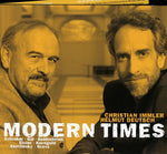 the album cover for Christian Immler & Helmut Deutsch - Modern Times [Digipak]