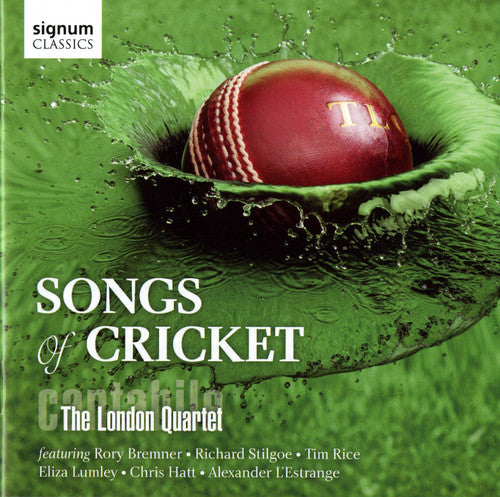 the album cover for Cantabile Â– The London Quartet - Songs of Cricket