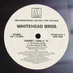 Whitehead Bros. : Forget I Was A "G" (12", Promo)