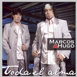 the album cover for Marcos Y Hugo - Toda El Alma