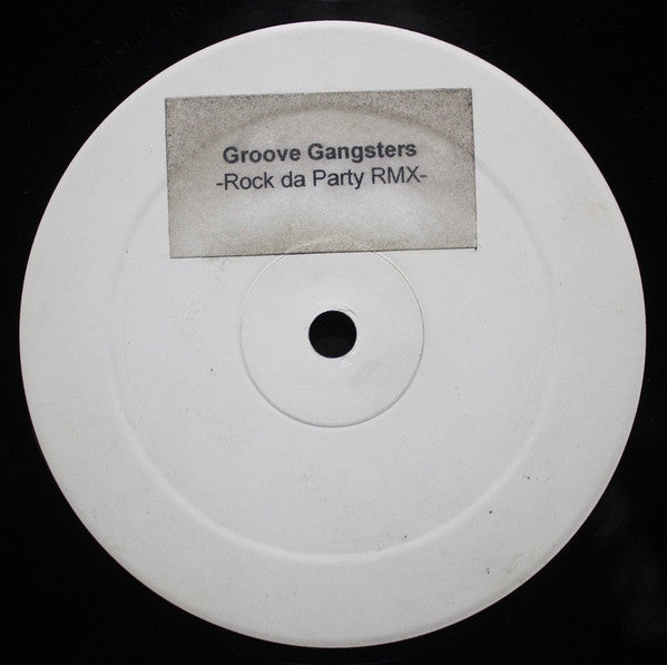 Groove Gangsters : Rock Da Party (12", S/Sided, Promo, W/Lbl)
