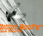 the album cover for Matthew Shipp - Duo With Mat Manieri & Joe Morris [Import]