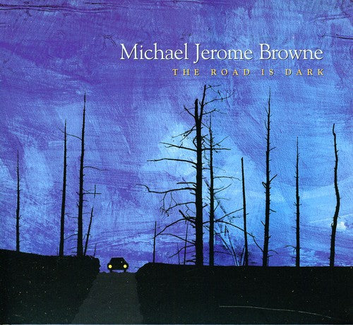 the album cover for Michael Browne Jerome - The Road Is Dark