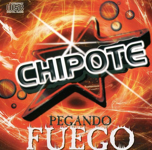 the album cover for Chipote - Pegando Fuego [Import]
