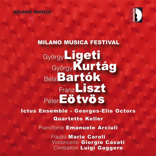 the album cover for Ligeti / Ictus Ensemble / Keller Quartet / Kurtag - Milan Music Festival Live 6
