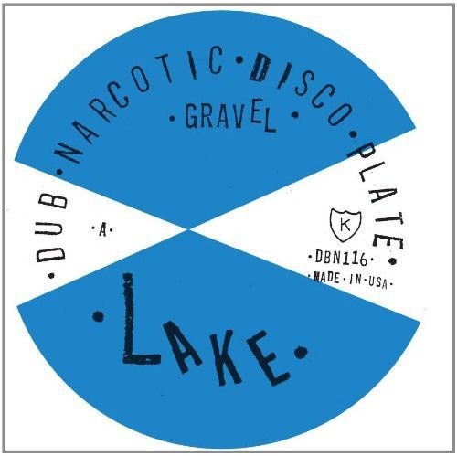 the album cover for Lake - Gravel/Selector Dub Narcotic Re-grade