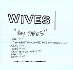 the album cover for Wives - Roy Tapes
