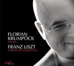 the album cover for Florian Krumpock - Annees de Pelerinage