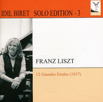 the album cover for Idil Biret - 12 Grandes Etudes S 138: Solo Edition 3