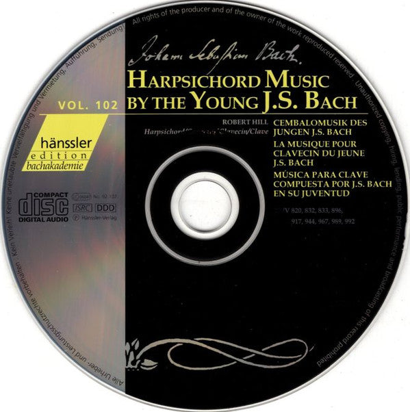 Johann Sebastian Bach - Robert Hill (9) : Harpsichord Music By The Young J.S. Bach (CD, Album)
