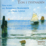 the album cover for Sundsvalls Chamber Choir - Songs in Silence