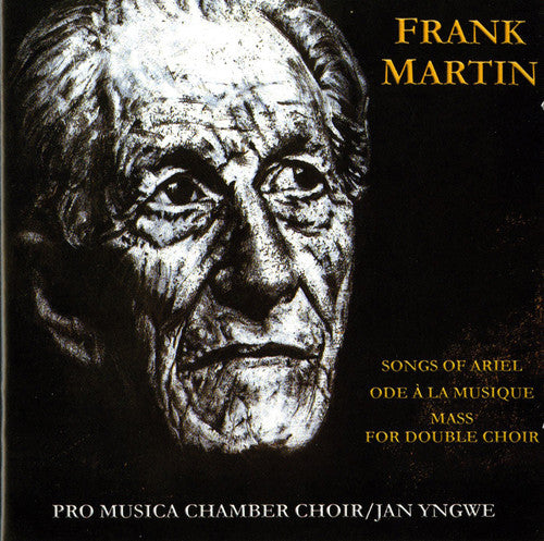the album cover for Martin / Pro Musica Chamber Choir / Yngwe - Songs of Ariel Mass for Doubl