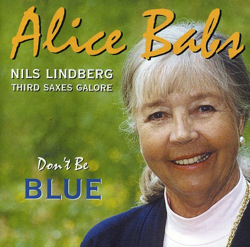 the album cover for Alice Babs - Don't Be Blue