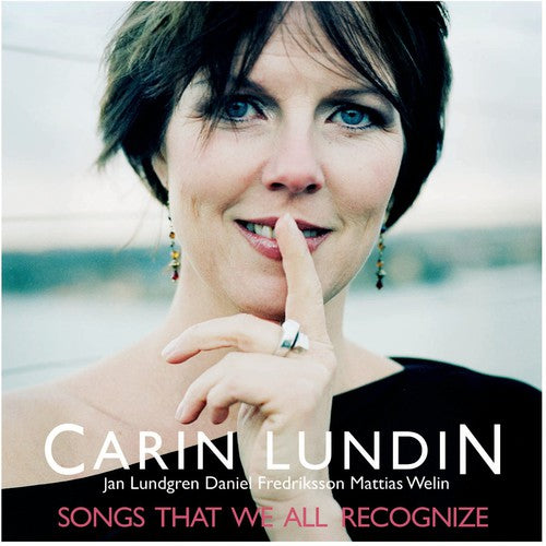 the album cover for Carin Lundin - Songs That We All Recognize