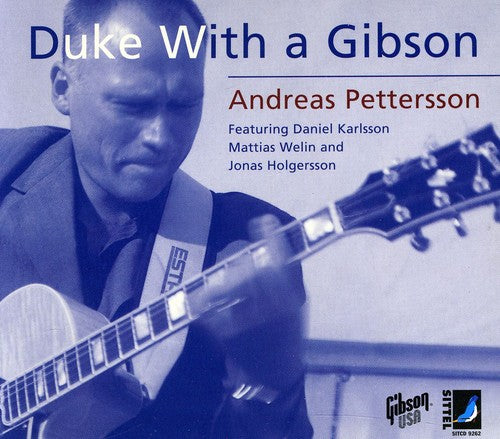 Andreas Pettersson - Duke with a Gibson (CD)