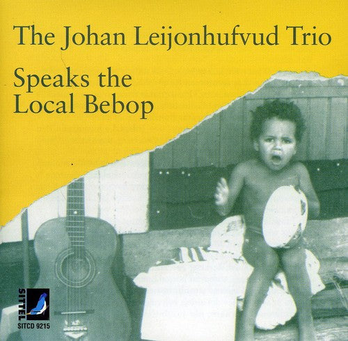 Johan Leijonhufvud - スピークス・ザ・ローカル・ビバップ (CD)