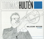 the album cover for Thomas Hulten - Slide Side