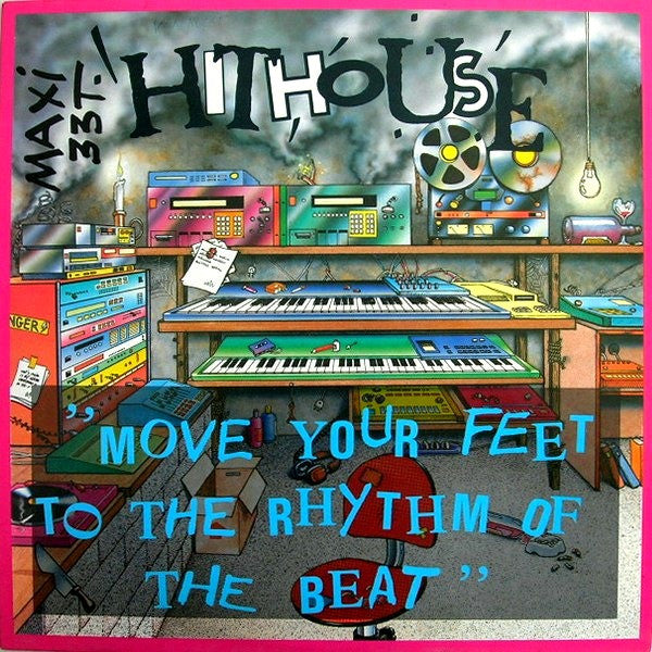 Hithouse : Move Your Feet To The Rhythm Of The Beat (12", Maxi)