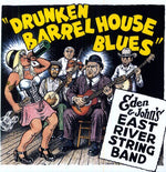 East River String Band - Drunken Barrel House Blues (Vinilo)