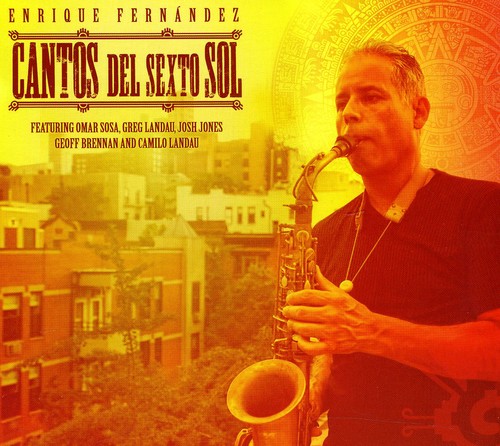the album cover for Enrique Fernández - Cantos Del Sexto Sol