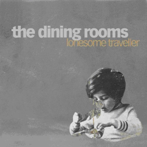 the album cover for The Dining Rooms - Lonesome Traveller [Import]