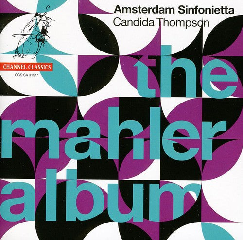 the album cover for Amsterdam Sinfonietta - Mahler Album / String Quartet 11