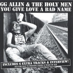 G.G. Allin - You Give Love a Bad Name (CD)