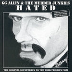 GG Allin - Hated (Banda sonora original) (CD)
