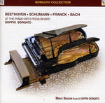 Mirco Bruson - Beethoven & Schumann & Franck & Bach at Piano (CD)