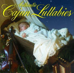 the album cover for Authentic Cajun Lullabies - Authentic Cajun Lullabies / Various