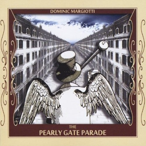 the album cover for Dominic Margiotti - Pearly Gate Parade