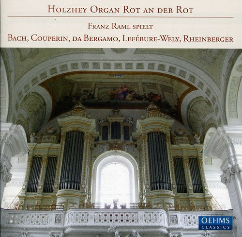 the album cover for Franz Raml - Organ Works