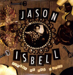 Jason Isbell - Sirenas de la zanja (Vinilo)