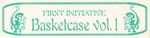 First Initiative : Handyman's Unreleased Project: Basketcase Vol. 1 (12")