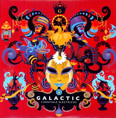 Galactic - Carnivale Electricos (Vinyl)