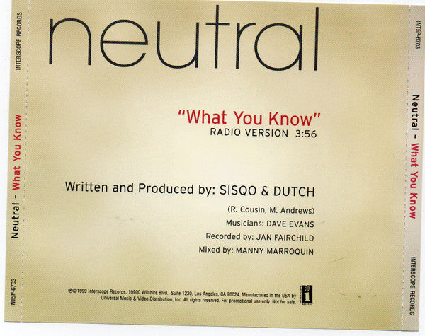 Neutral (3) : What You Know (CD, Single, Promo)