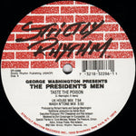 George Washington (2) Presents The President's Men : Taste The Poison (12")