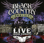 Black Country Communion - Live Over Europe (CD)