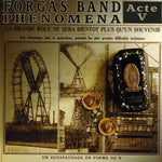 the album cover for Forgas Band Phenomena - Acte V