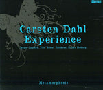 the album cover for Carsten Dahl Experience - Metamorphosis