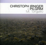 the album cover for Christoph Irniger Pilgrim - Mt. Tongariro