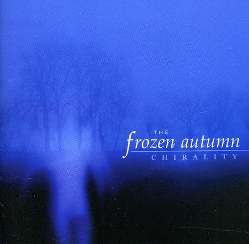 The Frozen Autumn - Chirality (CD)