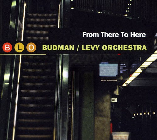the album cover for Budman & Levy Orchestra - From There to Here