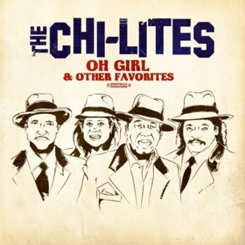 The Chi-Lites - Oh Girl y otros favoritos (CD)