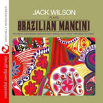 ジャック・ウィルソン - ジャック・ウィルソン・プレイズ・ブラジリアン・マンチーニ (CD)