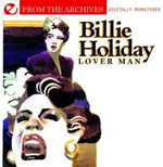 the album cover for Billie Holiday - Lover Man: From the Archives