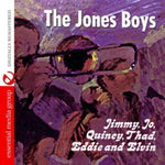 the album cover for JONES BOYS - Quincy Thad Jimmy Jo Eddie & Elvin