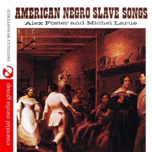 アレックス・フォスター - アメリカの黒人奴隷の歌 (CD)