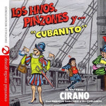 the album cover for Cirano - Los Hermanos Pinzones y Cubanito