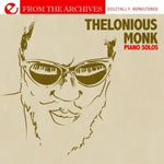 the album cover for Thelonious Monk - Piano Solos - from the Archives
